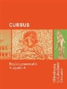 Andrea Wilhelm, Andreas Fritsch, Britt Boberg, Britta Boberg, Britta u a Boberg, Reinhar Bode... - Cursus - Bisherige Ausgabe A, Latein als 2. Fremdsprache