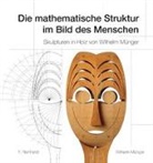 Wilhelm Münger - Die mathematische Struktur im Bild des Menschen