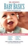 Lynn Cates, Marjorie Greenfield, Greenfield Marjorie, Dr. Robert Needlman, Robert Needlman, Needlman Robert - Dr. Spock's Baby Basics