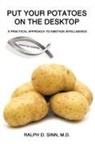 Ralph D. Sinn M. D., Ralph D. Sinn M.d. - Put Your Potatoes on the Desktop - Chris
