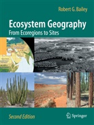 Robert G Bailey, Robert G. Bailey - Ecosystem Geography