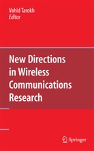 Vahi Tarokh, Vahid Tarokh - New Directions in Wireless Communications Research