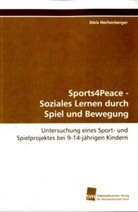 Alois Hechenberger - Sports4Peace - Soziales Lernen durch Spiel und Bewegung