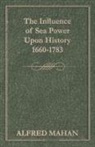 A. T. Mahan, Edith Wharton - The Influence of Sea Power Upon History