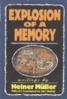 Heiner M]ller, Mc, Heiner Muller, Heiner Müller, Carl Weber - Explosion of a Memory