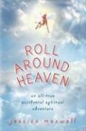 Jessica Maxwell - Roll Around Heaven