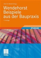 Otto W. Wetzell - Wendehorst Beispiele aus der Baupraxis