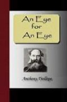 Anthony Trollope - An Eye for an Eye