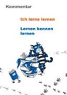 Hanna Hinnen, Michael Richter - Ich lerne lernen | Lernen kennen lernen - Kommentar