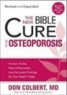 Don Colbert, M D Don Colbert - The New Bible Cure for Osteoporosis