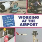 Katie Marsico - Working at the Airport