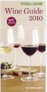 Food &amp; Wine, Anthony Giglio - Food & Wine Wine Guide 2010