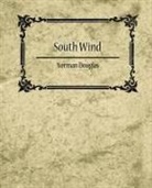 Norman Douglas, Norman Douglas, Douglas Norman Douglas - South Wind