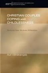 Auli Vahakangas - Christian Couples Coping With Childlessness