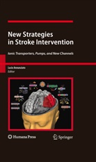 Lucio Annunziato, Luci Annunziato, Lucio Annunziato - New Strategies in Stroke Intervention