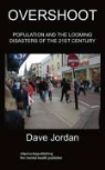 David Jordan - Overshoot: Population and the Looming DI