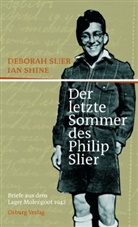 Ian Shine, Deborah Slier - Der letzte Sommer des Philip Slier