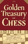 Francis J. Wellmuth, I. A. Horowitz, Israel A. Horowitz, Francis J. Wellmuth - The Golden Treasury of Chess