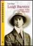 Enzo Magri, Enzo Magrì - Luigi Barzini. Una vita da inviato