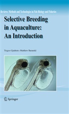 Matthew Baranski, Trygv Gjedrem, Trygve Gjedrem - Selective Breeding in Aquaculture: an Introduction