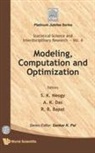 A K Das &amp; R B Bapat S K Neogy, A K Das, R. B. Bapat, Ravindra B Bapat, Ravindra B. Bapat, A K Das... - Modeling, Computation And Optimization