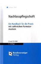 Günter Jochum, Kay-Thomas Pohl - Nachlasspflegschaft, m. CD-ROM