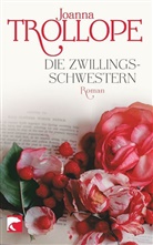 Joanna Trollope - Die Zwillingsschwestern