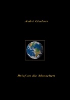 Adri Galon - Brief an die Menschen
