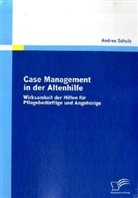 Andrea Schulz - Case Management in der Altenhilfe