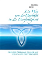 Martin Bieri - Ein Weg von der Dualität in die Dreifaltigkeit