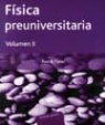 Física preuniversitaria. II