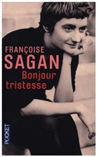 Francoise Sagan, Françoise Sagan - Bonjour tristesse
