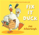 Jez Alborough, Alborough Jez, Jez Alborough, Alborough Jez - Fix-It Duck