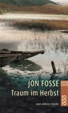 Jon Fosse - Traum im Herbst