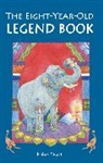 Isabel Wyatt, Isabel Wyatt, Wyatt Isabel, Katriona Chapman - Eight-Year-Old Legend Book