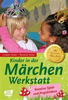 Cordul Pertler, Cordula Pertler, Reinhold Pertler - Kinder in der Märchenwerkstatt