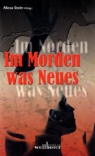 Alexa Stein - Im Morden was Neues - Im Norden was Neues