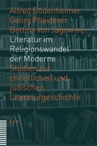 Alfred Bodenheimer, B Jagow, Bettina von Jagow, Georg Pfleiderer - Literatur im Religionswandel der Moderne