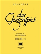Josef Schloder - Das Geigenspiel. Bd.1/2