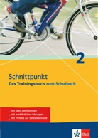 Hartmut Wellstein - Schnittpunkt - Das Trainingsbuch zum Lehrbuch - 2: Schnittpunkt 2 - Das Trainingsbuch zum Lehrbuch