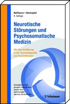 Eckhardt-Hen, Annegret Eckhardt-Henn, Annegret Eckhardt-Henn u a, Heuf, Gereon Heuft, Gerd Hochapfel... - Neurotische Störungen und Psychosomatische Medizin