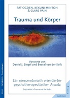 Minto, Kekun Minton, Kekuni Minton, Ogde, Pa Ogden, Pat Ogden... - Trauma und Körper