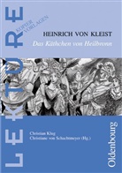 Heinrich von Kleist, Christian Klug, Christiane Schachtmeyer - Heinrich von Kleist 'Das Käthchen von Heilbronn'