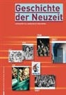 Autorenteam, Alexandra Binnenkade, Claudia Trochsler - Geschichte der Neuzeit / Schülerbuch