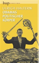 Ulrich Haltern - Obamas politischer Körper