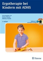 Anette Hammer, Bettina Arasin, Britta Winter - Ergotherapie bei Kindern mit ADHS, m. CD-ROM