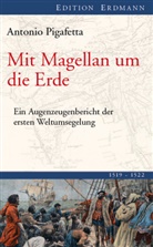 Antonio Pigafetta, Rober Grün, Robert Grün - Mit Magellan um die Erde