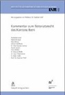 Pia Badertscher, Stephan Wolf - Kommentar zum Notariatsrecht des Kantons Bern