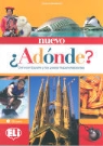 Nuevo ¿Adónde?: Libro del alumno