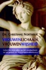 Christiane Northrup, Christine Northrup - Vrouwenlichaam, vrouwenwijsheid